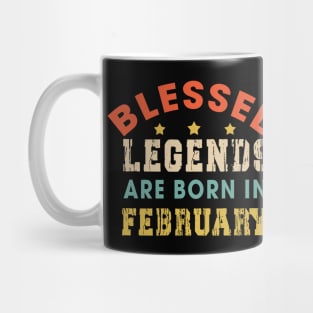 Blessed Legends Are Born In February Funny Christian Birthday Mug